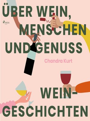 cover image of Über Wein, Menschen und Genuss--Weingeschichten (Ungekürzt)